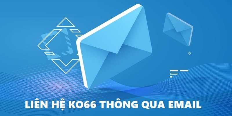 Sử dụng Email KO66 để giải đáp những vấn đề khó nhằn